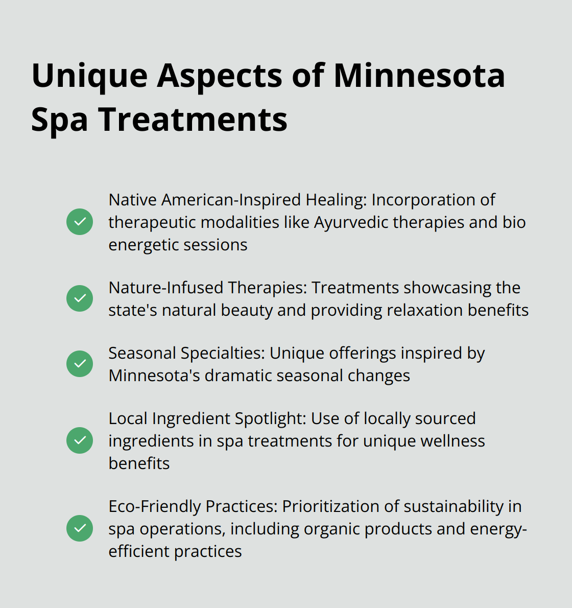 Checkmark list showing five unique aspects of Minnesota spa treatments: Native American-Inspired Healing, Nature-Infused Therapies, Seasonal Specialties, Local Ingredient Spotlight, and Eco-Friendly Practices - weekend spa getaways mn