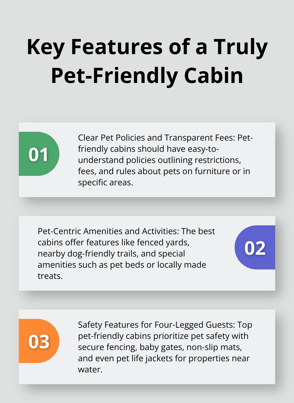 An ordered list chart highlighting three key features that make a cabin truly pet-friendly: clear pet policies, pet-centric amenities, and safety features.