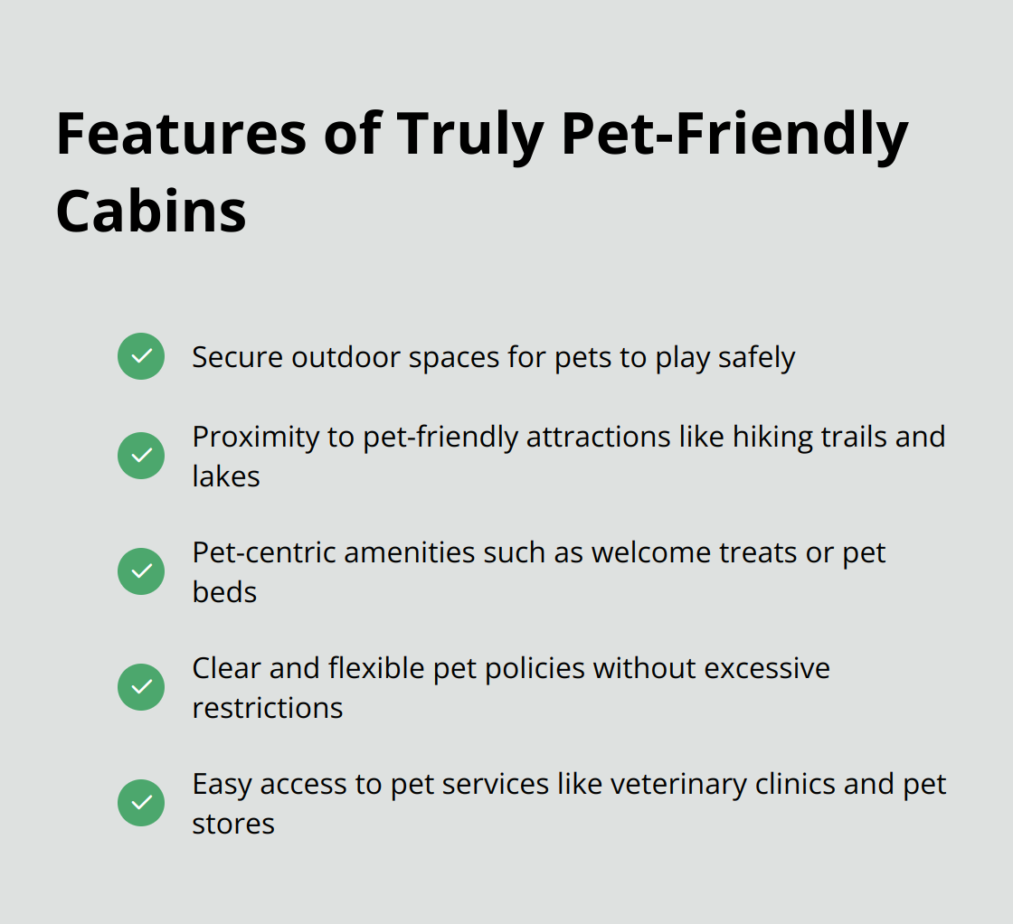 A checkmark list showing five key features of pet-friendly cabins: Secure outdoor spaces, Proximity to pet-friendly attractions, Pet-centric amenities, Clear and flexible pet policies, and Easy access to pet services. - pet-friendly cabins in minnesota