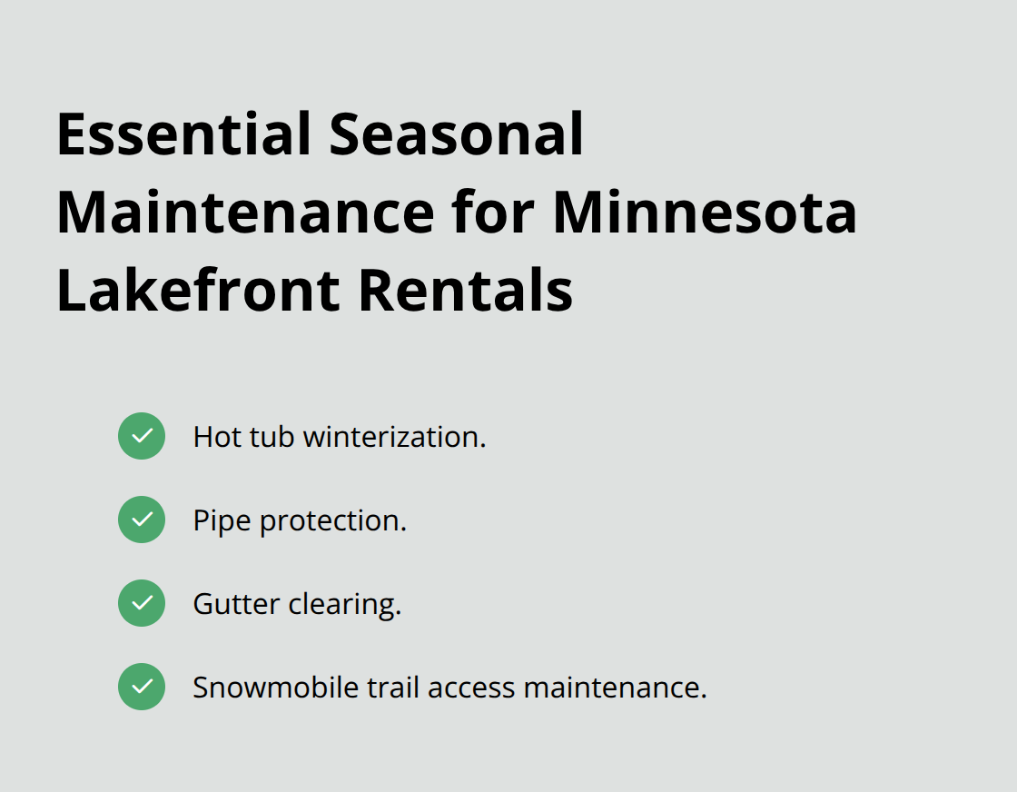 Checklist of seasonal maintenance tasks for Minnesota lakefront vacation rentals.